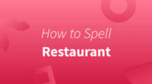 how do you spell restaurant